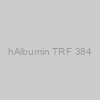 hAlbumin TRF 384